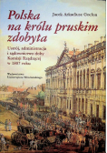 Polska na królu pruskim zdobyta