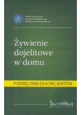 Żywienie dojelitowe w domu Podręcznik dla pacjenta