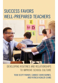 Success Favors Well-Prepared Teachers