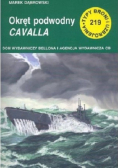 Typy broni i uzbrojenia Tom 219 Okręt podwodny Cavalla