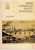 Jakiej cywilizacji Polacy potrzebują