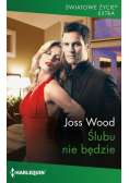 Światowe Życie Ekstra Ślubu nie będzie
