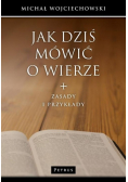 Jak dziś mówić o wierze