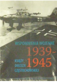 Wspomnienia wojenne 1939  1945 księży diecezji częstochowskiej