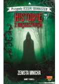 Historie z dreszczykiem Tom 17 Zemsta Mnicha