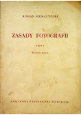 Zasady fotografii Część I