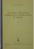 Technika i metodyka doświadczeń chemicznych w szkole Tom I
