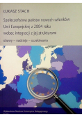 Społeczeństwa państw nowych członków Unii Europejskiej