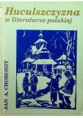 Huculszczyzna w literaturze polskiej