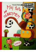 Mój tata jest olbrzymem
