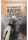 Złowieszczy szept wiatru