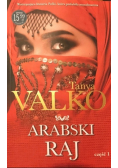 Arabski raj Część 1