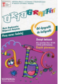 Ortograffiti Od dysgrafii do kaligrafii 4 i 6 zeszyt ćwiczeń