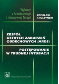 Zespół ostrych zaburzeń oddechowych ARDS postępowanie w trudnej intubacji