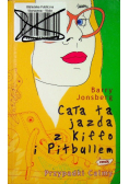 Cała ta jazda z Kiffo i Pitbullem
