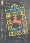 Pod szlachetnym koniem