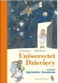 Uniwersytet Dziecięcy wyjaśnia tajemnice kosmosu