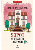 Sopot w trzech aktach