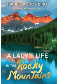 A Lady's Life in the Rocky Mountains
