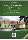 Wiejskie dwory i pałace
