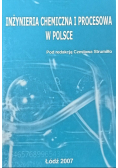Inżynieria Chemiczna I Procesowa W Polsce