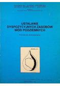 Ustalanie dyspozycyjnych zasobów wód podziemnych
