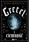 Granville Eliza - Gretel i ciemność