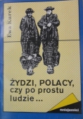 Żydzi Polacy czy po prostu ludzie