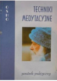Techniki medytacyjne Poradnik praktyczny