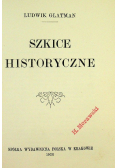Szkice Historyczne 1906 r.