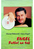 Engel futbol na tak