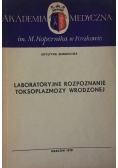 Laboratoryjne rozpoznanie toksoplazmozy wrodzonej