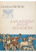 Zapomniany świat Sumerów