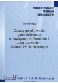 Zasady projektowania geotechnicznego w nawiązaniu do Eurokodu 7 z zastosowaniem programów numerycznych