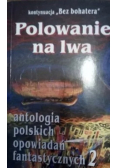 Polowanie na lwa