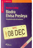 Biodra Elvisa Presleya