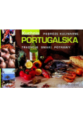 Podróże kulinarne Kuchnia portugalska  Tradycje smaki potrawy