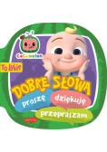 Cocomelon To lubię Dobre słowa Proszę Dziękuję Przepraszam