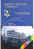 Absolwenci nauczyciele i olimpijczycy IX Liceum Ogólnokształcące im Juliusza Słowackiego Wrocław 1954 - 2004