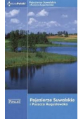 Pojezierze Suwalskie i Puszcza Augustowska