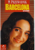 Barcelona od środka przewodnik