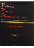 Polska Partia Socjalistyczna w latach wojny i okupacji 1939 1945 Tom I