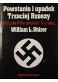 Powstanie i upadek Trzeciej Rzeszy Historia hitlerowskich Niemiec