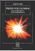 Przed początkiem Nasz Wszechświat i inne wszechświaty