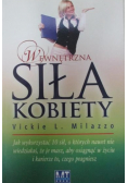 Wewnętrzna siła kobiety