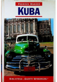 Podróże Marzeń Tom 12 Kuba