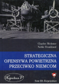 Strategiczna ofensywa powietrzna przeciwko Niemcom Tom 3 Zwycięstwo