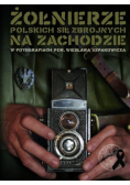 Żołnierze polskich sił zbrojnych na zachodzie