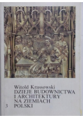 Dzieje budownictwa i architektury na ziemiach Polski Tom III