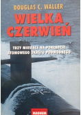 Wielka czerwień Trzy miesiące na pokładzie atomowego okręgu podwodnego